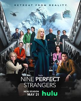 麻豆传媒映画《九个完美陌生人 第二季 Nine Perfect Strangers Season 2》免费在线观看