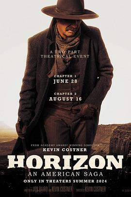 麻豆传媒社区《地平线 Horizon: An American Saga - Chapter 1》免费在线观看